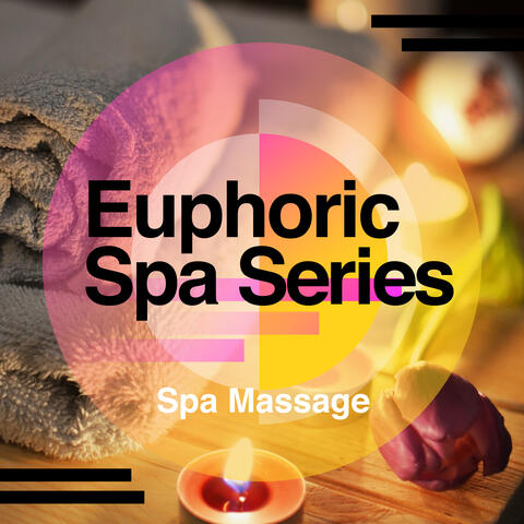 Euphoric Spa Series