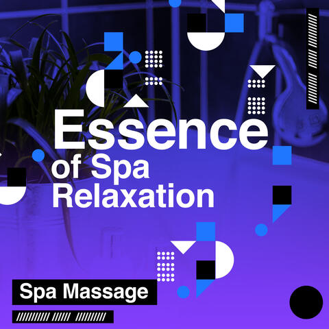 Essence of Spa - Relaxation