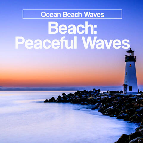 Beach: Peaceful Waves