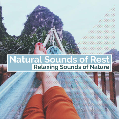 Natural Sounds of Rest