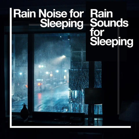 Rain Noise for Sleeping