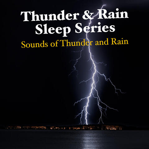 Thunder & Rain Sleep Series