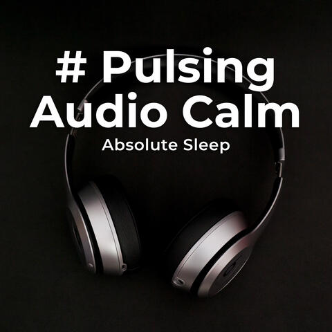 # Pulsing Audio Calm