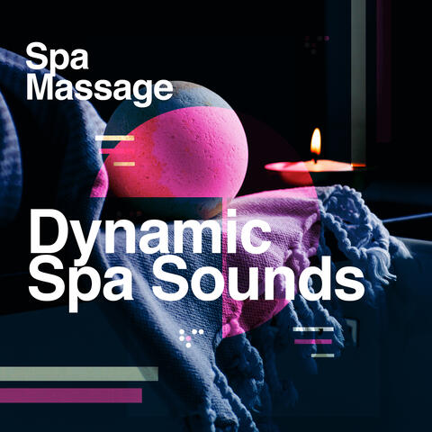Dynamic Spa Sounds