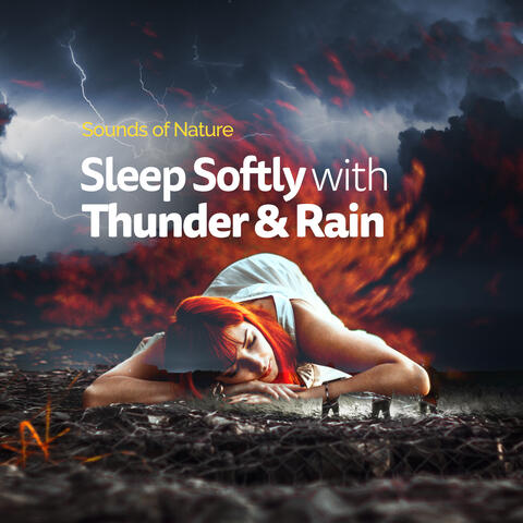 Sleep Softly with Thunder & Rain