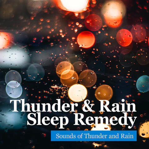 Thunder & Rain Sleep Remedy