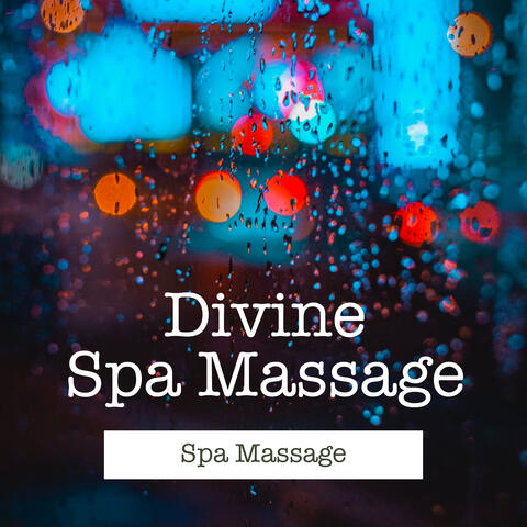 Divine Spa Massage
