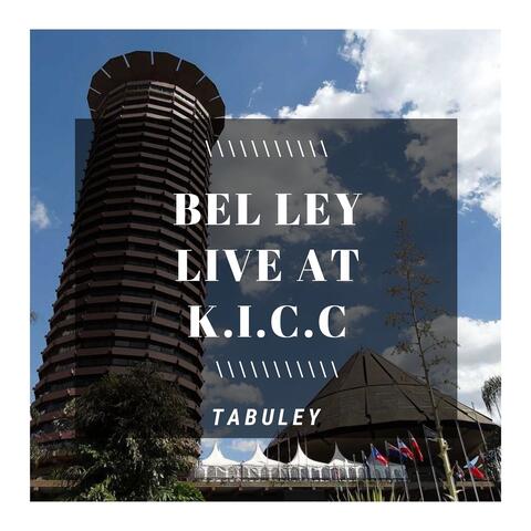 Bel Ley Live At K.I.C.C.
