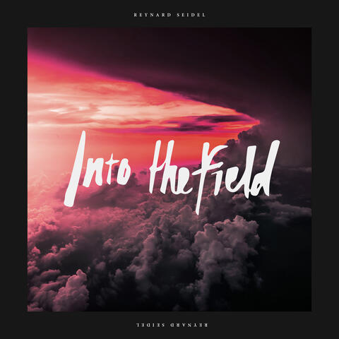 Into the Field