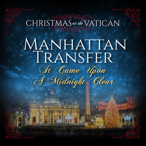 It Came Upon a Midnight Clear (Christmas at The Vatican)