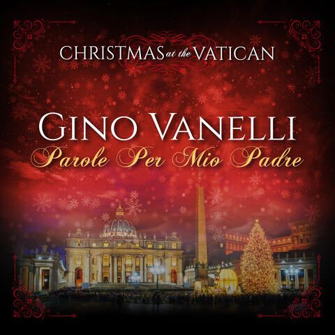 Parole per mio padre (Christmas at The Vatican)