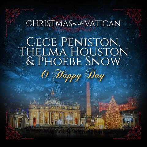 Oh Happy Day (Christmas at The Vatican)
