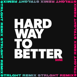 Hard Way to Better