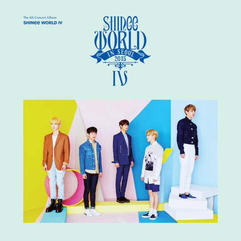 SHINee WORLD IV – The 4th Concert Album