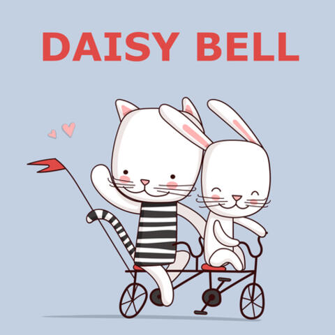 Daisy Bell (Bicycle Built For Two)