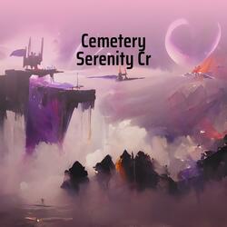 Cemetery Serenity Cr