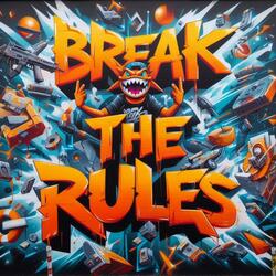Break the Rules