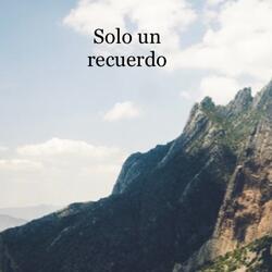 Solo un recuerdo