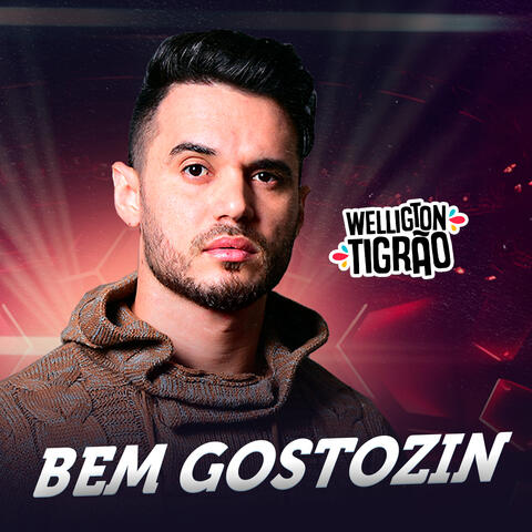 Bem gostozin