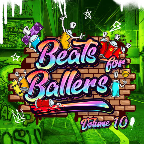 Beats For Ballers, Vol. 10