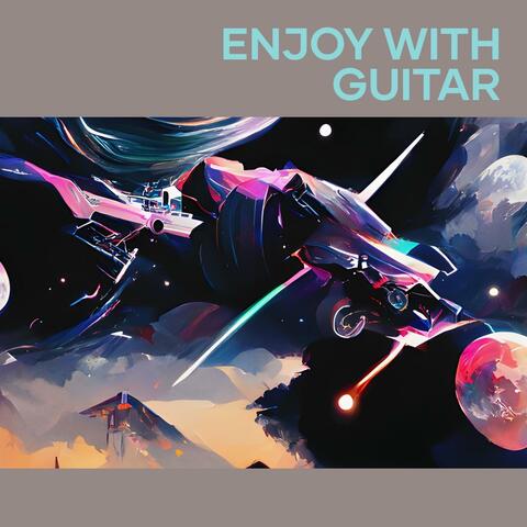 Enjoy with Guitar