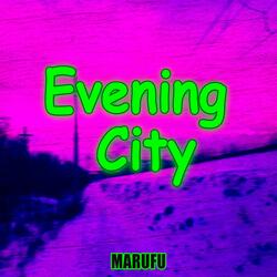 Evening City