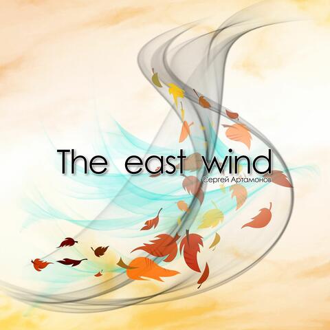 The east wind