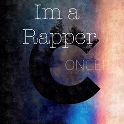 Im a rapper