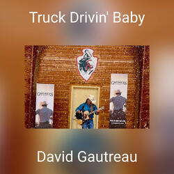 Truck Drivin' Baby