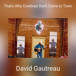 That's Why Cowboys Don't Come to Town