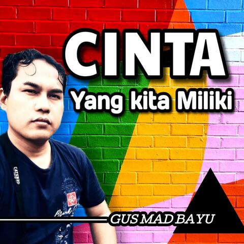 Cinta Yang Kita Miliki