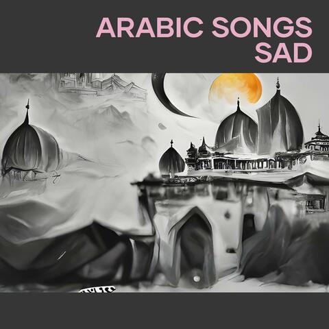 Arabic Songs Sad