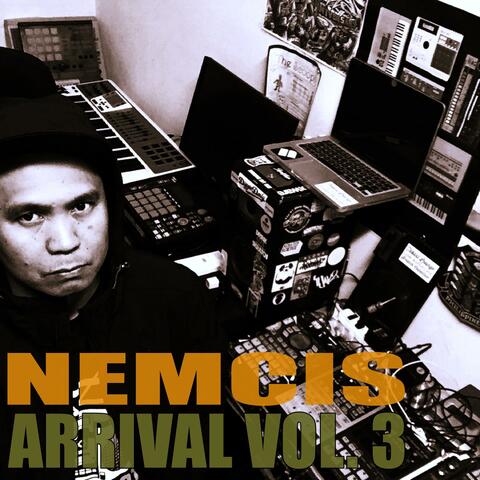Nemcis Arrival, Vol. 3