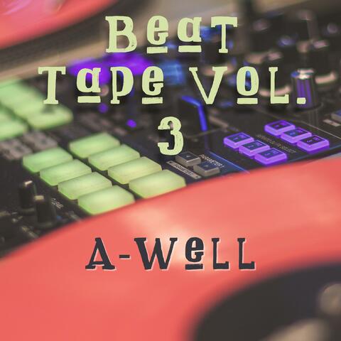 A-Well Beat Tape, Vol. 3