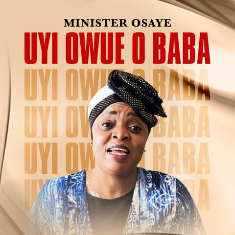 Uyi Owue O Baba