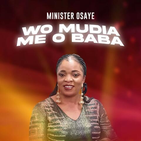 Wo Mudia Me O Baba