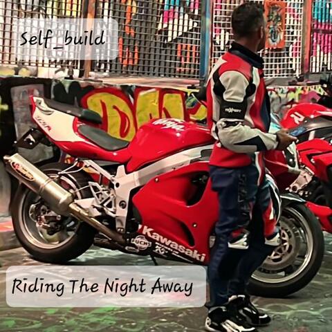 Riding the Night Away