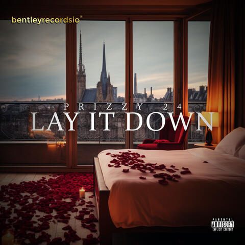 Lay it down