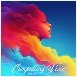 Compelling Voice