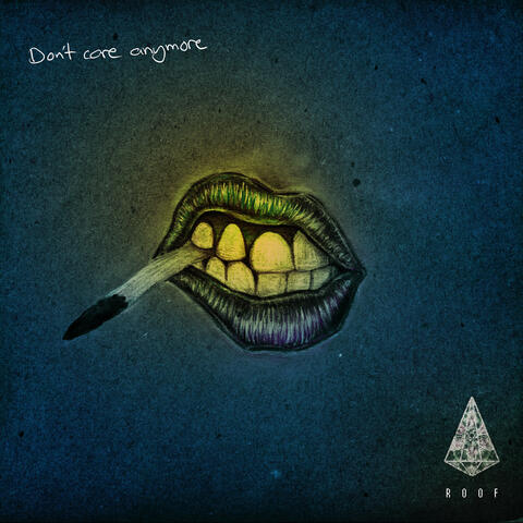 Don't Care Anymore
