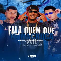 Fala Quem Que Te Machuca