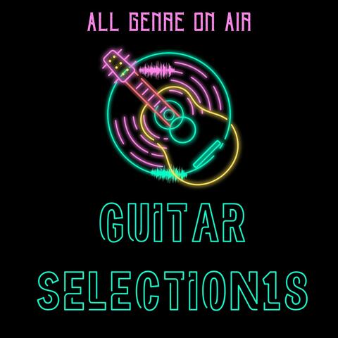 Stylish Guitar Selectionxviii All Genre on Air