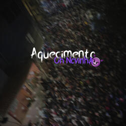 Aquecimento Oh Novinha