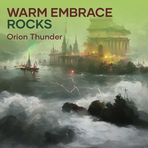 Warm Embrace Rocks