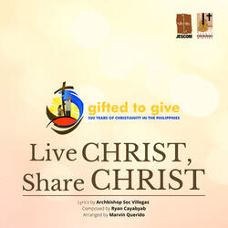 Live Christ, Share Christ