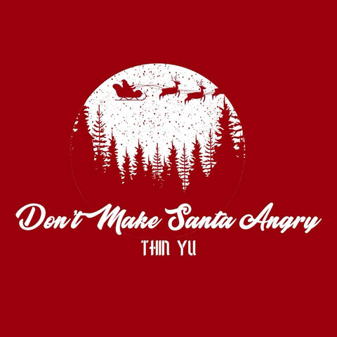 Don't Make Santa Angry