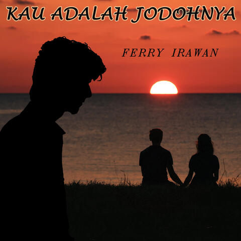 Kau Adalah Jodohnya