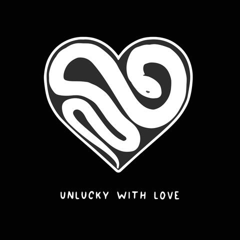 Unlucky with Love