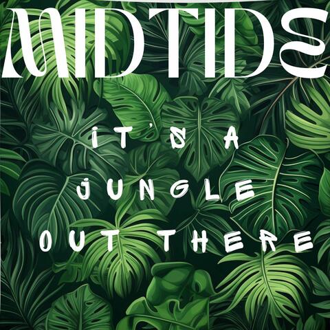 It's a Jungle Out There