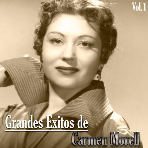 Grandes Exitos de Carmen Morell Vol.1